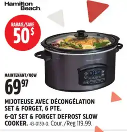 Canadian Tire Hamilton Beach 6-QT SET & FORGET DEFROST SLOW COOKER offer