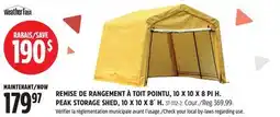 Canadian Tire WEATHER FAST PEAK STORAGE SHED, 10 X 10 X 8´ H offer