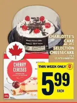 Food Basics Charlotte's Cake / Selection Cheesecake offer