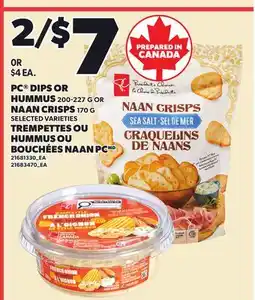 Independent City Market PC DIPS OR HUMMUS 200-227 G OR NAAN CRISPS, 170 G offer