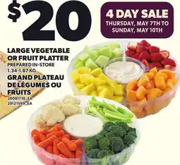 Independent City Market LARGE VEGETABLE OR FRUIT PLATTER OR FRUIT PLATTER offer