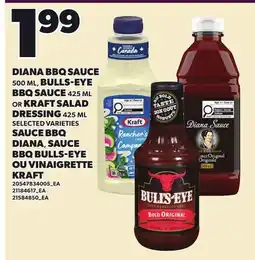 Independent City Market DIANA BBQ SAUCE, 500 ML, BULLS-EYE BBQ SAUCE, 425 ML OR KRAFT SALAD DRESSING, 425 ML offer