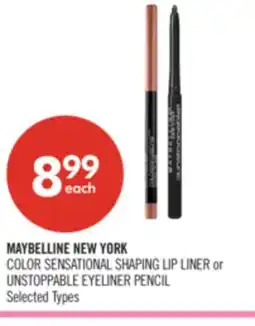 Shoppers Drug Mart MAYBELLINE NEW YORK COLOR SENSATIONAL SHAPING LIP LINER or UNSTOPPABLE EYELINER PENCIL offer