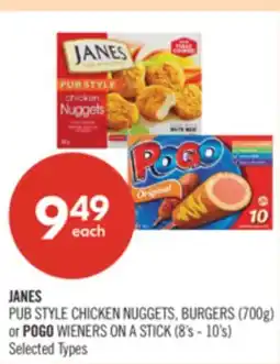 Shoppers Drug Mart JANES PUB STYLE CHICKEN NUGGETS, BURGERS (700g) or POGO WIENERS ON A STICK (8's - 10's) offer
