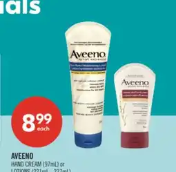 Shoppers Drug Mart AVEENO HAND CREAM (97mL) or LOTIONS (221mL - 227mL) offer