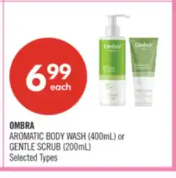 Shoppers Drug Mart OMBRA AROMATIC BODY WASH (400mL) or GENTLE SCRUB (200mL) offer