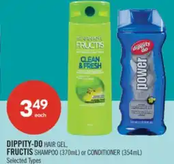 Shoppers Drug Mart DIPPITY-DO HAIR GEL, FRUCTIS SHAMPOO (370mL) or CONDITIONER (354mL) offer