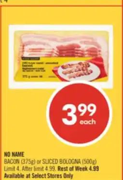 Shoppers Drug Mart NO NAME BACON (375g) or SLICED BOLOGNA (500g) offer