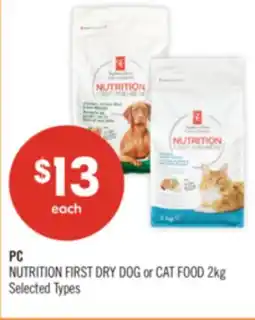 Shoppers Drug Mart PC NUTRITION FIRST DRY DOG or CAT FOOD offer