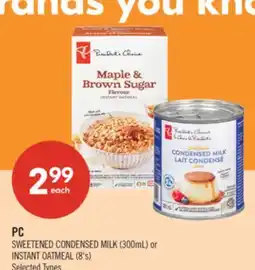 Shoppers Drug Mart PC SWEETENED CONDENSED MILK (300mL) or INSTANT OATMEAL (8's) offer
