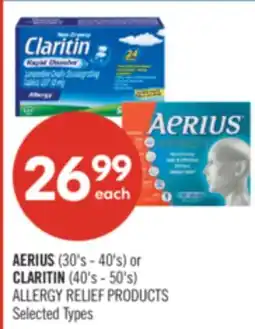 Shoppers Drug Mart AERIUS (30's - 40's) or CLARITIN (40's - 50's) ALLERGY RELIEF PRODUCTS offer