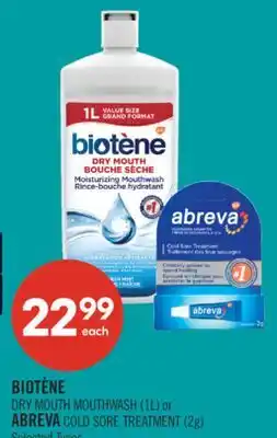 Shoppers Drug Mart BIOTÈNE DRY MOUTH MOUTHWASH (1L) or ABREVA COLD SORE TREATMENT (2g) offer