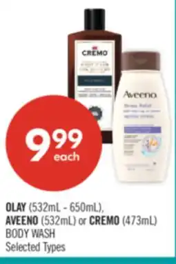 Shoppers Drug Mart OLAY (532mL - 650mL), AVEENO (532mL) or CREMO (473mL) BODY WASH offer