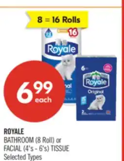 Shoppers Drug Mart ROYALE BATHROOM (8 Roll) or FACIAL (4's - 6's) TISSUE offer