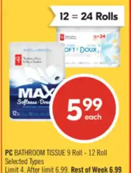 Shoppers Drug Mart PC BATHROOM TISSUE 9 Roll - 12 Roll offer