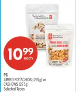 Shoppers Drug Mart PC JUMBO PISTACHIOS (290g) or CASHEWS (275g) offer
