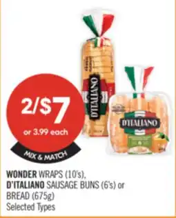 Shoppers Drug Mart WONDER WRAPS (10's), D'ITALIANO SAUSAGE BUNS (6's) or BREAD (675g) offer