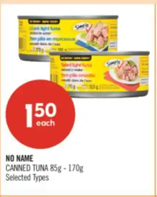 Shoppers Drug Mart NO NAME CANNED TUNA 85g - 170g offer