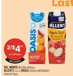 Shoppers Drug Mart DEL MONTE NECTAR (960mL), ALLEN'S (1L) or OASIS (960mL) BEVERAGES offer