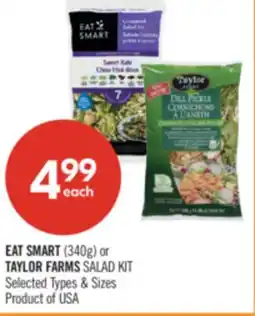Shoppers Drug Mart EAT SMART (340g) or TAYLOR FARMS SALAD KIT offer