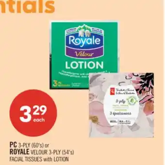 Shoppers Drug Mart PC 3-PLY (60's) or ROYALE VELOUR 3-PLY (54's) FACIAL TISSUES with LOTION offer