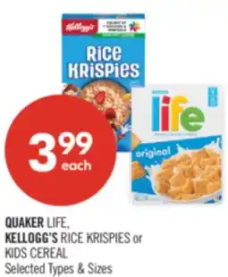 Shoppers Drug Mart QUAKER LIFE KELLOGG'S RICE KRISPIES or KIDS CEREAL offer