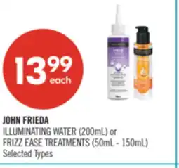 Shoppers Drug Mart JOHN FRIEDA ILLUMINATING WATER 200mL or FRIZZ EASE TREATMENTS 50mL - 150mL offer