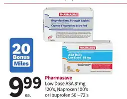 Pharmasave Pharmasave Low Dose ASA 81mg 120's, Naproxen 100's or Ibuprofen 50 – 72's offer