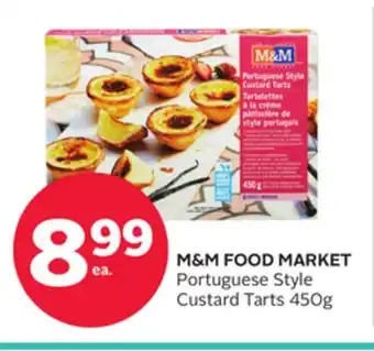 Rexall M & M FOOD MARKET Portuguese Style Custard Tarts offer