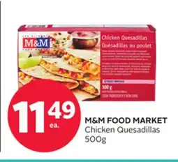 Rexall M & M FOOD MARKET Chicken Quesadillas offer