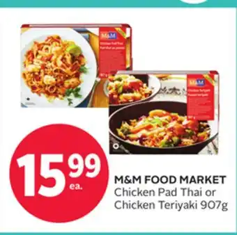 Rexall M&M FOOD MARKET Chicken Pad Thai or Chicken Teriyaki offer