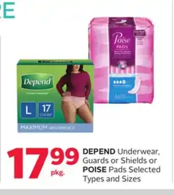 Rexall DEPEND Underwear, Guards or Shields or POISE Pads offer
