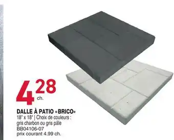 Matério DALLE À PATIO BRICO offer