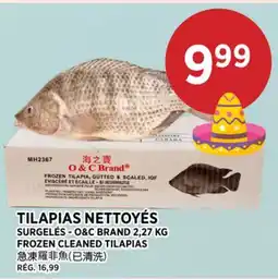 Kim Phat O&C BRAND FROZEN CLEANED TILAPIAS offer