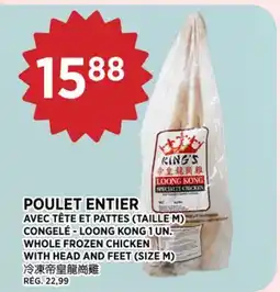 Kim Phat LOONG KONG WHOLE FROZEN CHICKEN WITH HEAD AND FEET offer