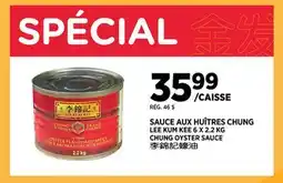 Kim Phat LEE KUM KEE CHUNG OYSTER SAUCE offer