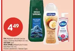 Pharmaprix DIAL Foaming Hand Wash (221 mL), SOFTSOAP or IRISH SPRING Body Wash (591 mL) offer