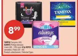 Pharmaprix TAMPAX Tampons (40) ALWAYS Liners (68 - 120) or U by KOTEX Pads (20 - 44) offer