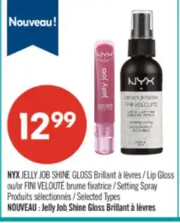 Pharmaprix NYX JELLY JOB SHINE GLOSS Lip Gloss or DEWY FINISH Setting Spray offer