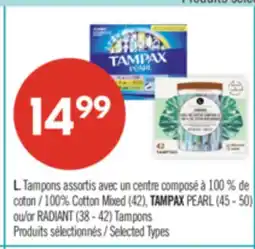 Pharmaprix L. Tampons 100% Cotton Mixed (42), TAMPAX PEARL (45–50) or RADIANT (38–42) Tampons offer