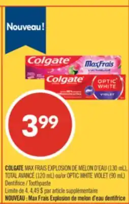 Pharmaprix COLGATE (130 mL), TOTAL AVANCÉ (120 mL) or OPTIC WHITE VIOLET (90 mL) Dentifrice / Toothpaste offer