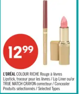 Pharmaprix L'ORÉAL COLOUR RICHE Rouge Lipstick, Lip Liner or TRUE MATCH CRAYON Concealer offer