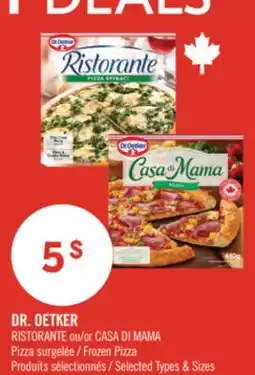 Pharmaprix DR. OETKER RISTORANTE or CASA DI MAMA Frozen Pizza offer
