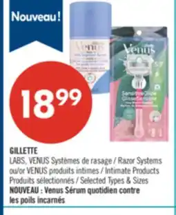 Pharmaprix GILLETTE VENUS Razor Systems or VENUS Intimate Products offer