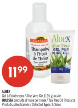 Pharmaprix ALOEX Aloe Vera Gel (125 g) or HOLISTA Tea Tree Oil Products offer