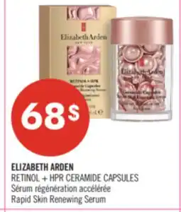 Pharmaprix ELIZABETH ARDEN RETINOL + HPR CERAMIDE CAPSULES Rapid Skin Renewing Serum offer