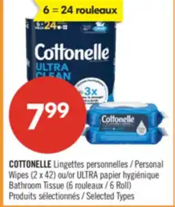 Pharmaprix COTTONELLE Personal Wipes (2 x 42) or ULTRA Bathroom Tissue 6 Roll offer