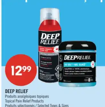 Pharmaprix DEEP RELIEF Topical Pain Relief Products offer