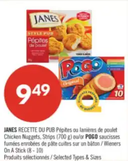 Pharmaprix JANES RECETTE DU PUB Chicken Nuggets or Strips (700 g) or PC Wieners On A Stick (8 - 10) offer