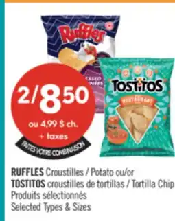 Pharmaprix RUFFLES Potato or TOSTITOS Tortilla Chips offer